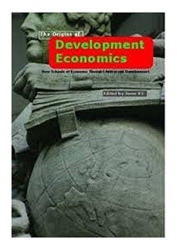 Stock image for The Origins Of Development Economics How Schools of Economic Thought Have Addressed Development for sale by Books in my Basket