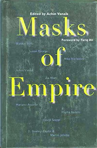 Masks of Empire (9788189487225) by Achin Vanaik