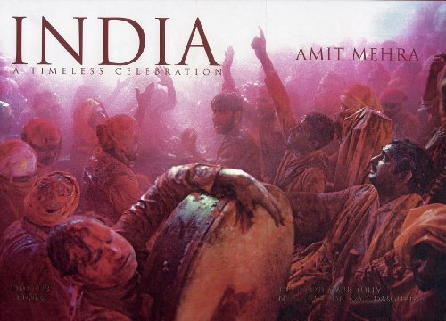 Beispielbild fr INDIA, A TIMELESS CELEBRATION zum Verkauf von Second Story Books, ABAA