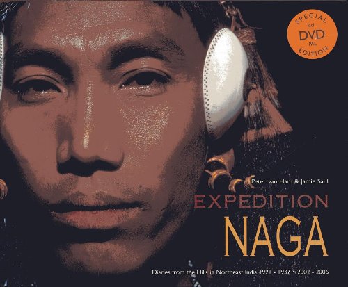9788189497163: Expedition Naga Diaries from the Hills in North