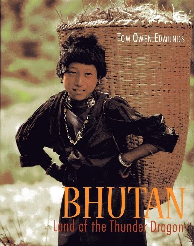 Beispielbild fr Bhutan : land of the thunder dragon zum Verkauf von dsmbooks