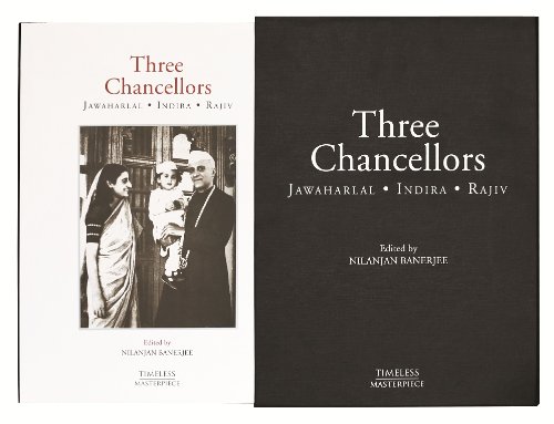 9788189497415: Three Chancellors Jawaharlal Indira Rajiv [Hardcover] Nilanjan Banerjee