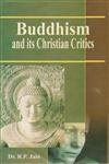 Imagen de archivo de Buddhism and its Christian critics a la venta por dsmbooks