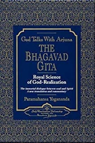 God Talks With Arjuna The Bhagavad Gita - Paramhansa Yogananda