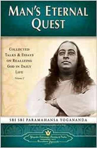 9788189535032: Man's Eternal Quest: Collected Talks & Essays On Realizing God In Daily Life (Volume - 1)