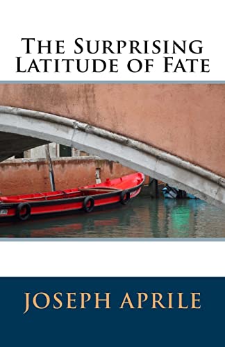 The Surprising Latitude of Fate (9788189540111) by Aprile, Joseph