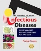 Stock image for SELF ASSESSMENT AND REVIEW INFECTIOUS DISEASES AIIMS 2000-07 ALL INDIA2000-08PGI 2002-06 for sale by dsmbooks