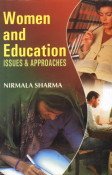 Imagen de archivo de Women and Education : Issues and Approaches a la venta por Vedams eBooks (P) Ltd