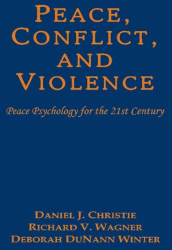 9788189617554: Peace, Conflict, and Violence : Peace Psychology for the 21st Century