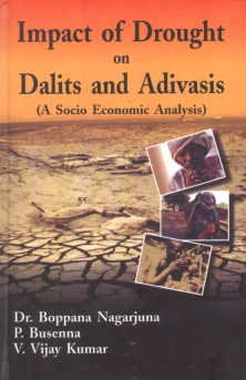 Stock image for Impact of Drought On Dalits and Adivasis for sale by Books Puddle