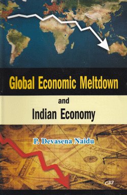 9788189630362: Global Economic Meltdown and Indian Economy