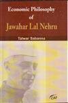 Imagen de archivo de Economic Philosphy Of Jawahar Lal Nehru [Hardcover] by Sabanna T a la venta por dsmbooks