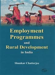 Stock image for Employment Programmes and Rural Development in India for sale by Books Puddle