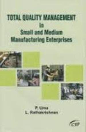 Imagen de archivo de Total Quality Management in Small and Medium Manufacturing Enterprises a la venta por Books Puddle