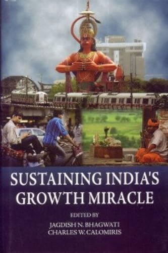 Imagen de archivo de Sustaining India's Growth Miracle a la venta por GloryBe Books & Ephemera, LLC