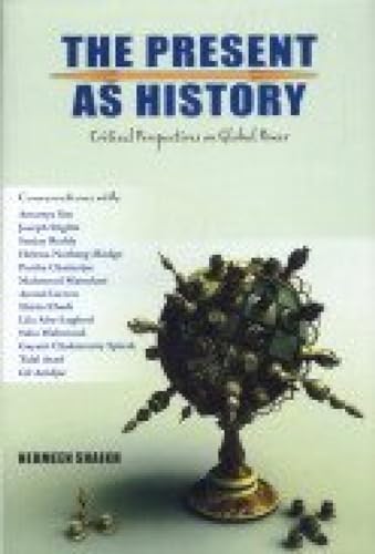 9788189632175: The Present as History; Critical Perspectives on Global Power