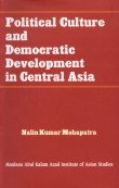 Beispielbild fr Political Culture and Democratic Development in Central Asia zum Verkauf von Reuseabook
