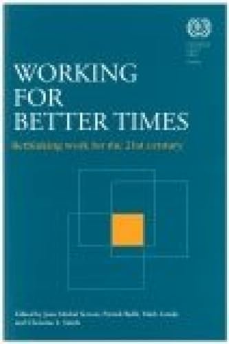 Beispielbild fr Working for Better Times zum Verkauf von Blackwell's