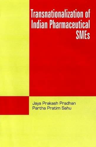 Imagen de archivo de Transnationalization of Indian Pharmaceutical SMEs a la venta por Books Puddle