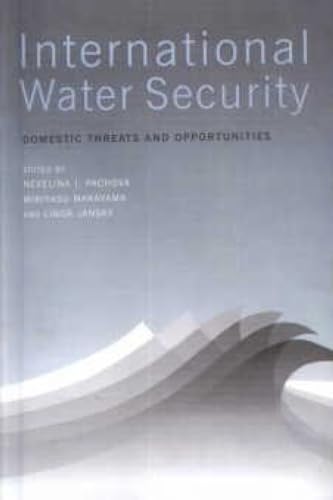 Imagen de archivo de International Water Security Domestic Threats and Opportunities (Hardcover) a la venta por CitiRetail