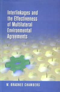 Stock image for Interlinkages and the Effectiveness of Multilateral Environmental Agreements for sale by Majestic Books