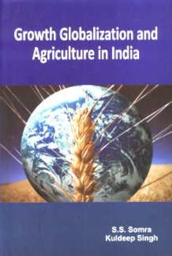 Beispielbild fr Growth Globalization and Agriculture in India zum Verkauf von Blackwell's