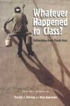 Beispielbild fr Whatever Happened to Class?: Reflections from South Asia zum Verkauf von medimops