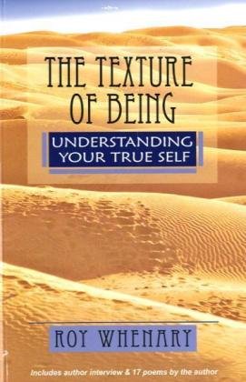 9788189658069: The texture of being - understanding your true self