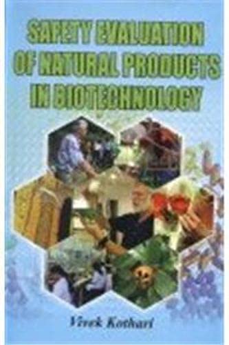 Stock image for Safety Evaluation of Natural Products in Biotechnology for sale by Books Puddle