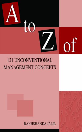 9788189738037: A To Z Of 121 Uncoventional Management Concepts