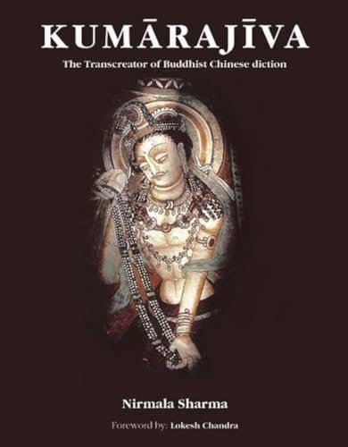 9788189738198: Kumarajiva: The Transcreator Of Buddhist Chinese Diction