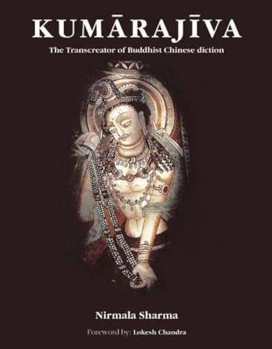 9788189738198: Kumarajiva: The Transcreator of Buddhist Chinese Diction