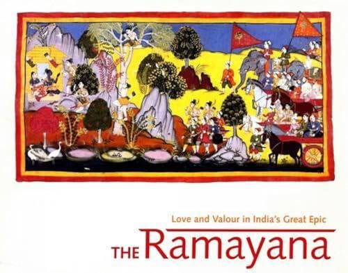 9788189738341: Ramayana, The: Love And Valour In India's Great Epic