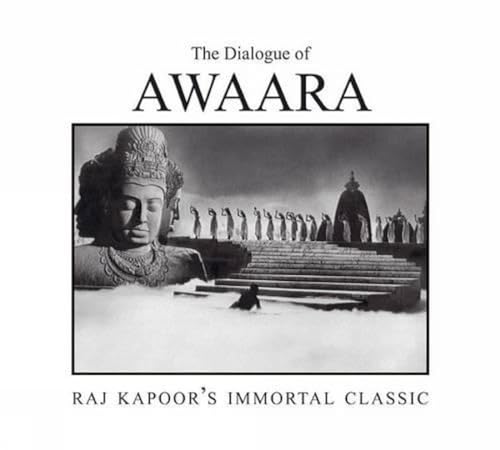 9788189738549: The Dialogue of Awara: Raj Kapoor's Immortal Classic