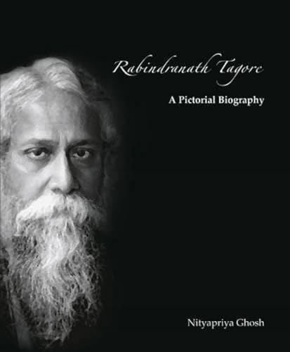 9788189738754: Rabindranath Tagore : A Pictorial Biography