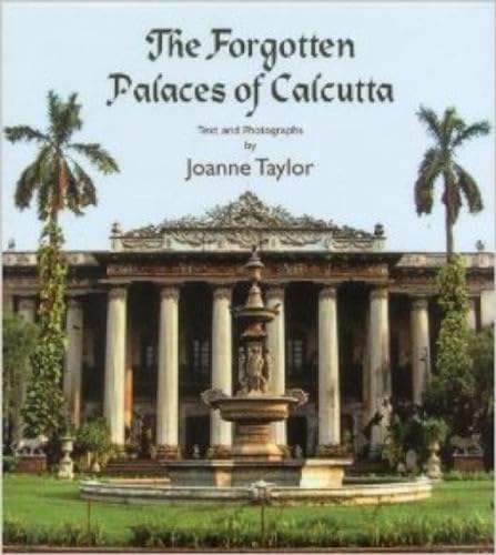 9788189738785: The Forgotten Palaces of Calcutta
