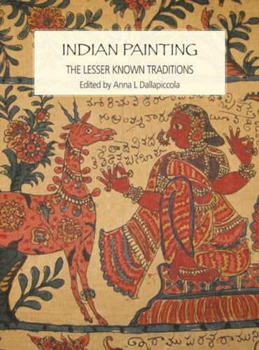 Beispielbild fr Indian Painting: The Lesser-Known Traditions zum Verkauf von ThriftBooks-Atlanta