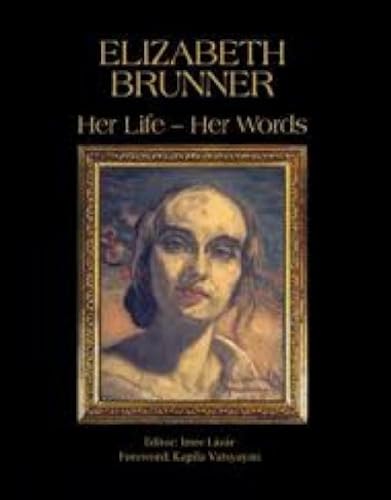 Beispielbild fr Elizabeth Brunner: Her Life - Her Words zum Verkauf von Books From California