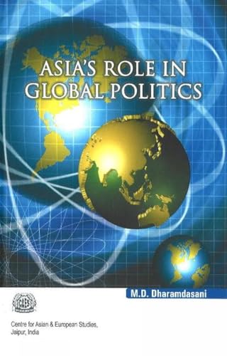 Stock image for Asias Role in Global Politics for sale by Vedams eBooks (P) Ltd