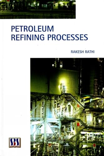 Stock image for Petroleum Refining Processes for sale by Hay-on-Wye Booksellers