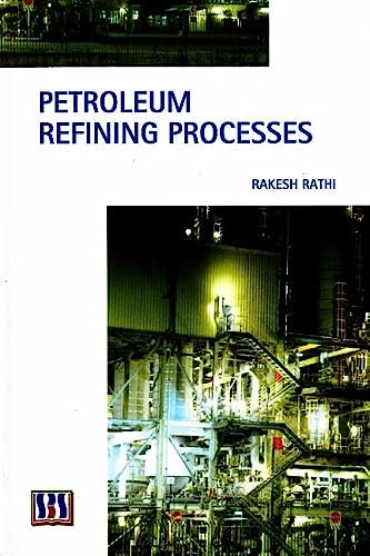 9788189741570: Petroleum Refining Processes