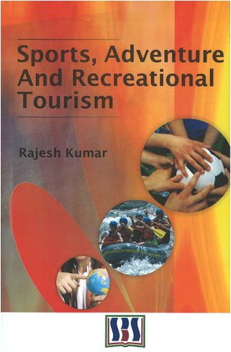 Stock image for Sports, Adventure and Recreational Tourism for sale by Better World Books Ltd