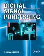Digital Signal Processing (9788189757045) by Sanjay Sharma