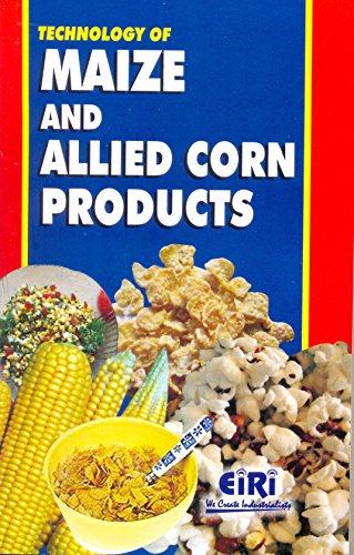 Stock image for Technology of Maize and Allied Corn Products for sale by Books Puddle