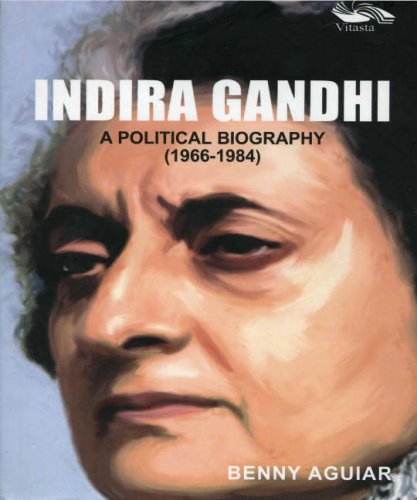 Stock image for Indira Gandhi - A Political Biography (1966-1984) for sale by Neatstuff