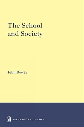 9788189833275: The School and Society