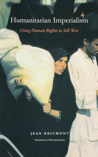 9788189833305: Humanitarian Imperialism: Using Human Rights to Sell War