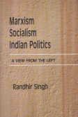Beispielbild fr Marxism, Socialism, Indian Politics: A View from the Left zum Verkauf von medimops