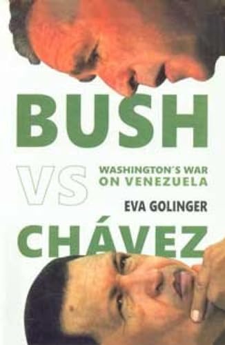 Stock image for Bush Versus Ch?vez for sale by Majestic Books