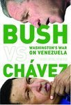 9788189833619: Aakar Publications Bush Vs. Chavez; Washington'S War On Venezuela [Paperback] [Jan 01, 2008] Eva Golinger